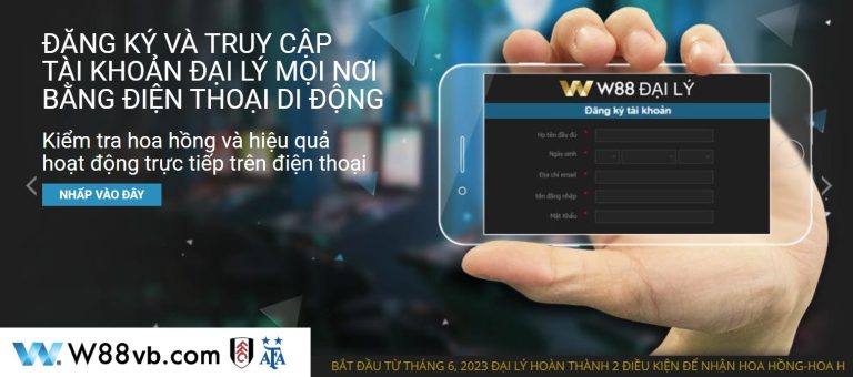 Hoa hồng hấp dẫn cho đại lý W88